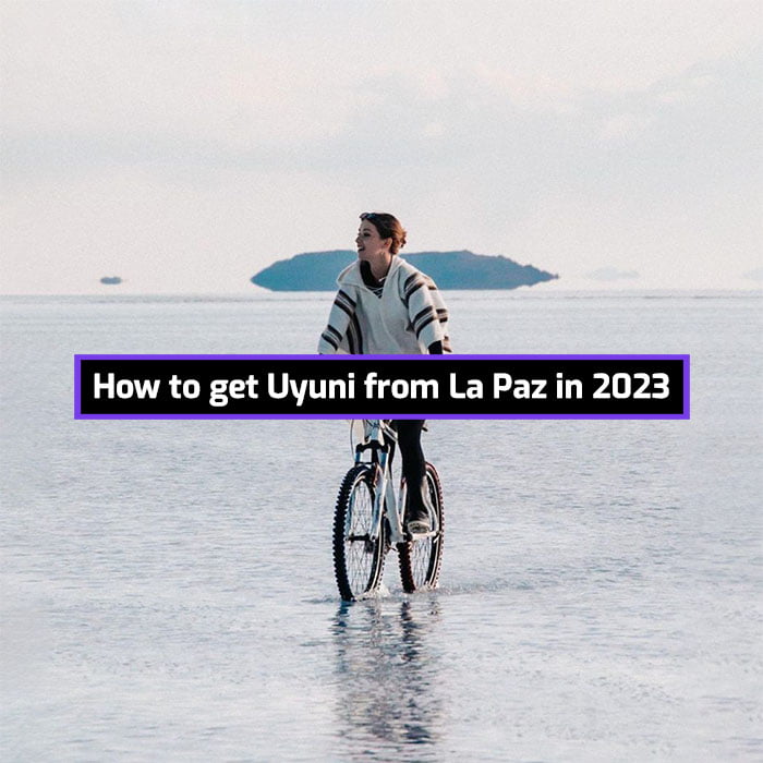 How To Get From La Paz To Uyuni