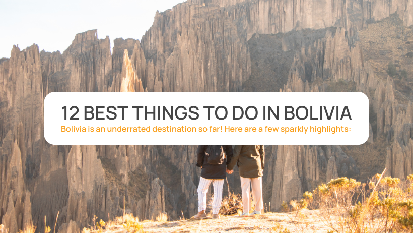 things to do in bolivia