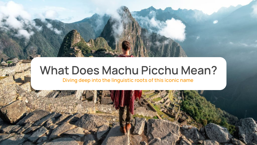 machu picchu meaning