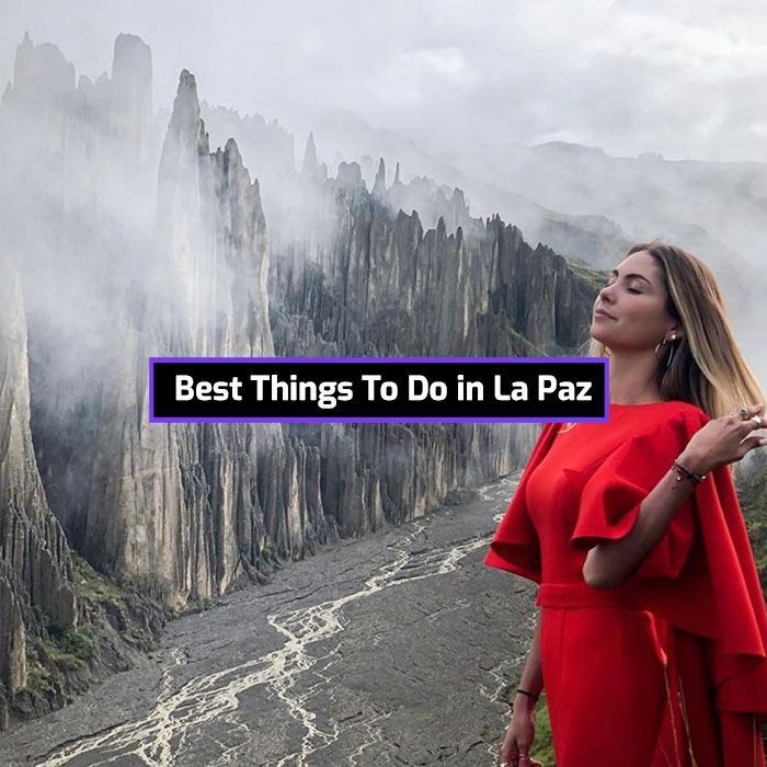 Best things to do in La Paz Bolivia (priceless list for 2023)