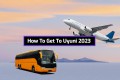 How To Get To Uyuni | Step By Step Guide 2023